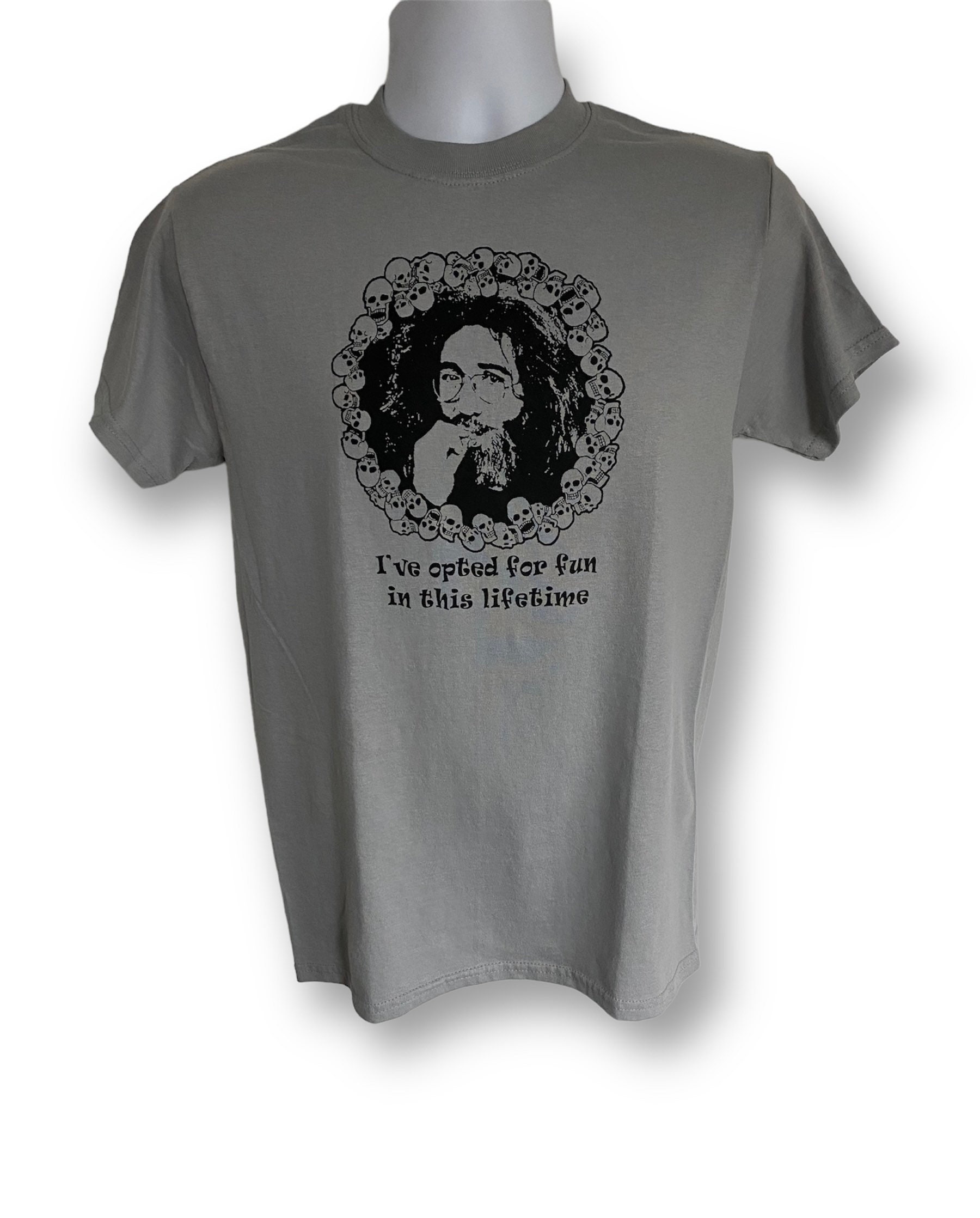 Jerry Garcia ive Opted for Fun in This Lifetime T Shirt - Etsy Israel | T-Shirts