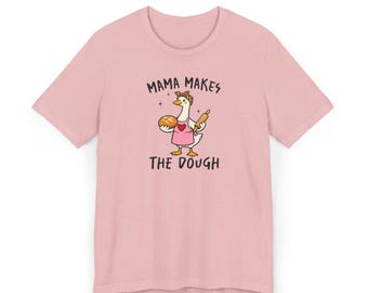Camiseta "Mamá hace la masa" / Camiseta divertida de mamá repostera con ganso