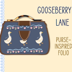 May include: A blue folio with a purse-inspired design featuring white geese, pink hearts, and floral motifs. The text GOOSEBERRY LANE and PURSE-INSPIRED FOLIO is visible. It has a brown flap closure and a tortoiseshell-patterned handle.