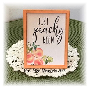 Just Peachy Keen mini wood sign for tiered trays peach decor