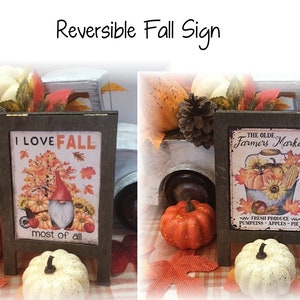 I love Fall / Farmers Market reversible easel sign for tiered trays