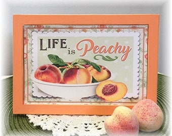 Life is Peachy framed wood sign for tiered trays peach decor