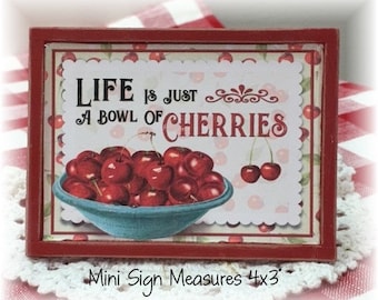 Life is just a bowl of cherries mini wood sign for tiered trays cherries decor