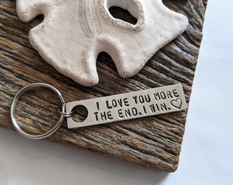 I Love You More The End I Win Keychain Christmas Gift for Him Personalized Keychain for Women Birthday Gift Girlfriend Valentine's Day Gift