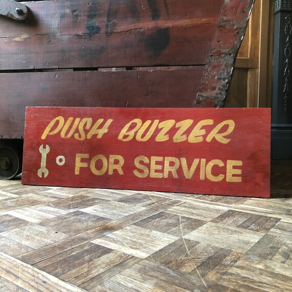 Vintage Hand Painted Sign, 1940s Vintage Service Station Sign, Machine Shop Sign, Push Buzzer For Service, Industrial Decor