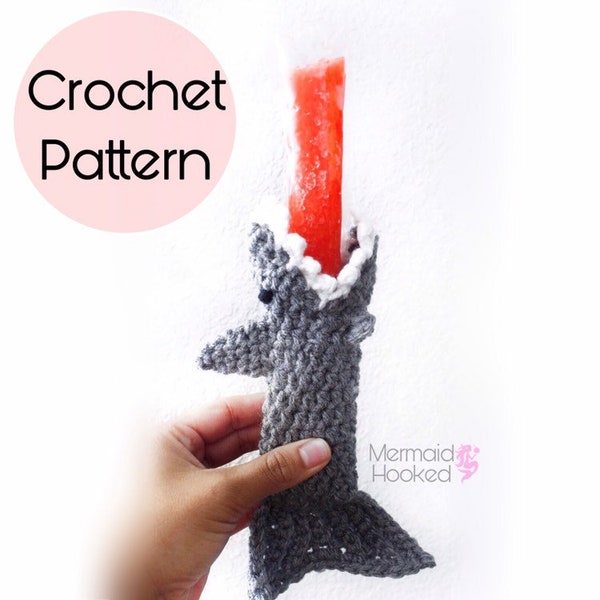 PATTERN - Shark Freeze Pop Cozy- PDF  Download - Fun Pop Cozy - Freezer Pop Cozy Crochet Pattern