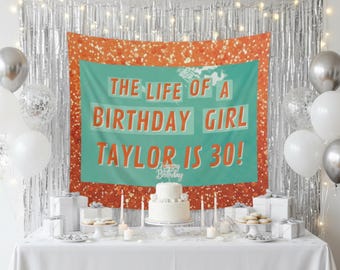 Life of a Birthday Girl Banner Personalized Name & Age Backdrop, Multiple Sizes Offered