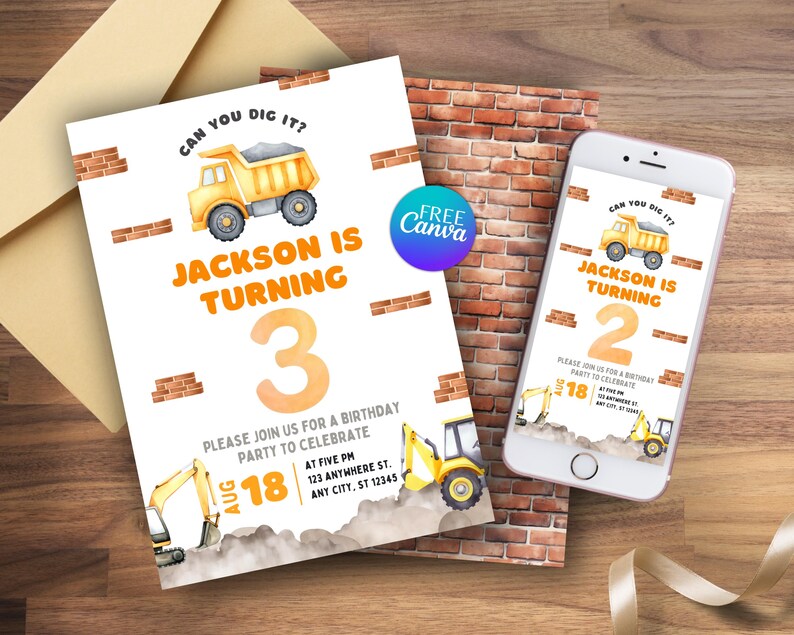 This printable construction birthday party invitation features a yellow dump truck and excavator theme with bold orange text that says “Jackson is turning 3.” Editable construction party invite template shown next to a smartphone version and rustic kraft envelope. Perfect for boys birthday, truck theme party, digger birthday, kids construction party, and editable invite for DIY printing. CAN YOU DIG IT slogan adds fun construction theme.