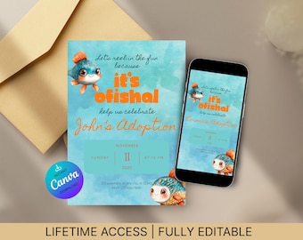 May include: A digital invitation with a watercolor background, featuring a cartoon fish and the text "It's Ofishal" for an adoption celebration. The invitation is displayed on a smartphone and a printed card, with the Canva logo.