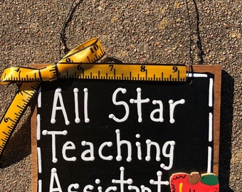 Teacher Gift  5560 All Star Teaching Assistant wood sign