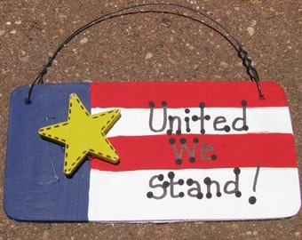 Patriotic Sign 10977UWS - United We Stand