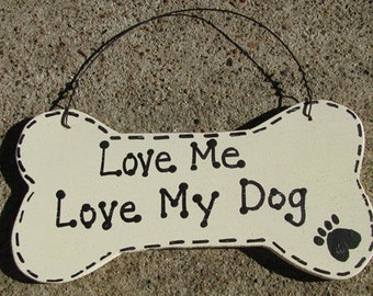 Dog Bone DB21 - Love Me Love My