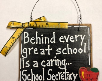 Teacher Gift  81SS  Behind Every Great School is a caring ...School Secretary