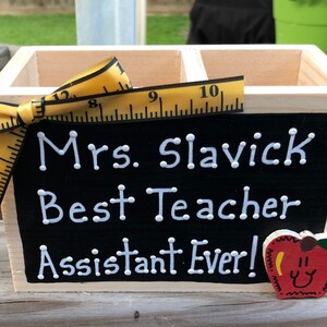 Teacher Gifts  2756ER  (Teachers Asst. Name) Best Teacher Assistant Ever! Supply Wood Box