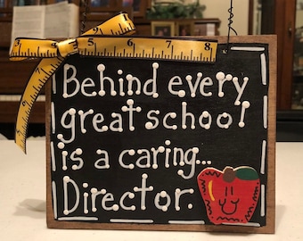 Teacher Gift  81D Behind every great school is a caring Director