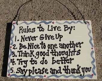 CS6287 - Rules to Live By Sign