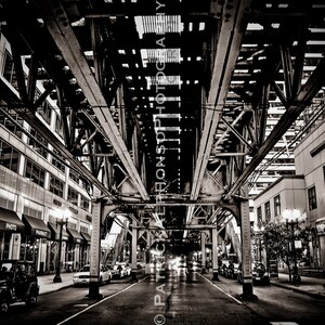 Under Chicago&#39;s L (horizontal): Black & White, Architectural Beauty - Intense Contrast Original Photograph (4 Sizes available)