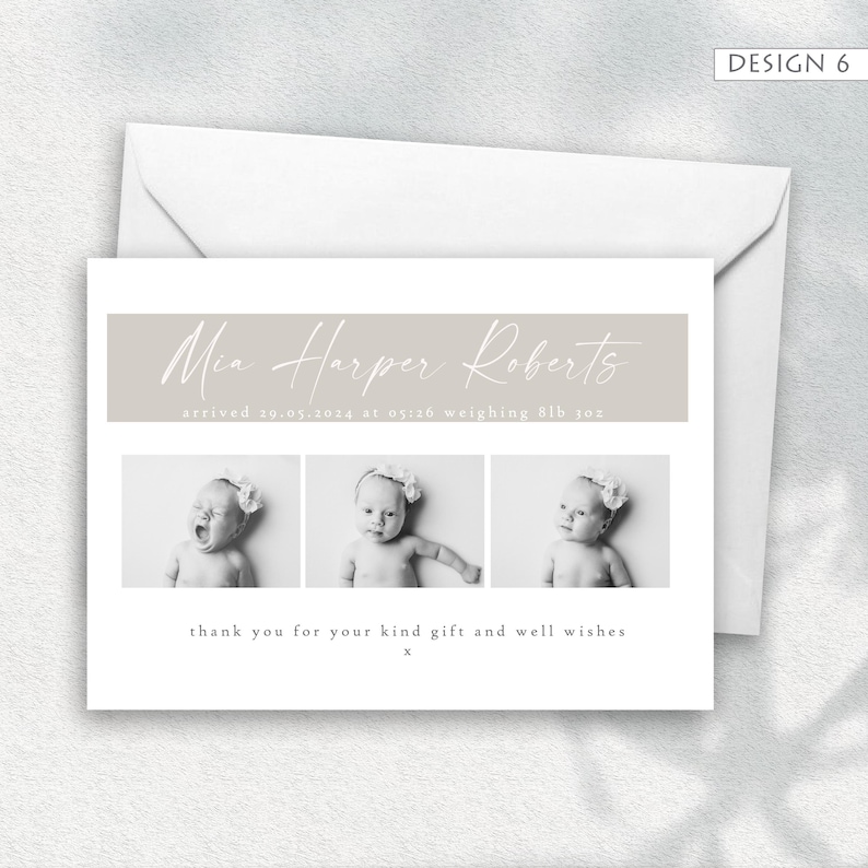 May include: A birth announcement card with three black and white baby photos. The card includes the baby's name, birth date, time, and weight. The text "thank you for your kind gift and well wishes" is also included.