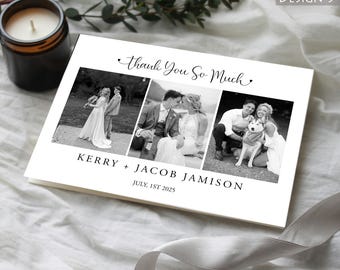 May include: A folded wedding thank you card with three black and white photos. The card reads "Thank You So Much" and "Kerry + Jacob Jamison July, 1st 2025". The card is on a white surface with a candle and greenery in the background.