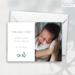 May include: A white thank you card with the text "THANK YOU" and "WITH LOVE ELLIE SMITH 01.02.2025" and a watercolor leaf design. The card is paired with a photo of a newborn baby. The card is inside a white envelope.