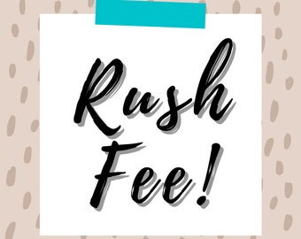 Rush Fee