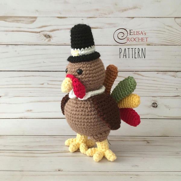 CROCHET PATTERN - TOM the Pilgrim Turkey Amigurumi doll / Stuffed Doll / Easy Instructions / Handmade Plushie - pdf only