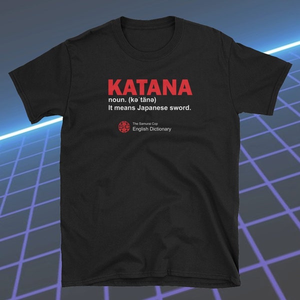 Samurai Cop Katana Definition T-Shirt