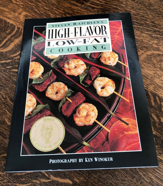 High Flavor Low Fat Cooking, Steven Raichlen, Culinary Guide, Food Lover, Vintage Cook Book, Healthy Cook, Vintage Kitchen, Vintage Gift