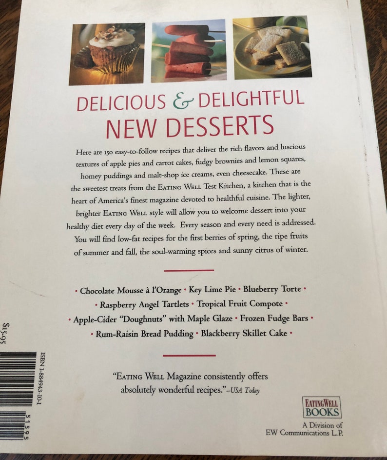 May include: A book cover with a white background and the title "Delicious & Delightful New Desserts" in black text. The cover features a photo of a small apple pie and a stack of lemon squares. The book is from Eating Well Books, a division of EW Communications L.P.