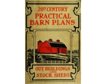 1909 - 20th Century Practical Barn Plans Outbuilding and Stock Shed - Digital PDF Copy - Vintage Barn Plans