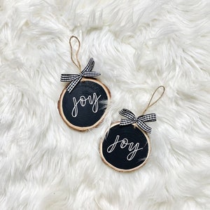 Joy Black and White Painted Wood Slice Ornament | Holiday Christmas Tree Decoration