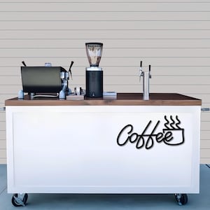 コーヒーカート、店舗、キッチンに最適なSVGコーヒーサインデザインファイルです。ニーズに合わせてサイズを変更できます。詳細は説明をご覧ください。