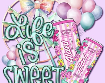 Life Is Sweet PNG Bundle, Alani Inspired Shirt Design, Coquette Carnival Graphic, Cotton Candy Energy Drink PNG, Girly Boutique Sublimation,