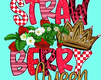 Strawberry Queen PNG – Strawberry Berry Queen Shirt Design – Cute Spring Sublimation Graphic – Instant Download