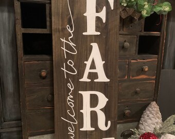 Welcome to the Farm hand painted wooden sign, Porch sitter, Porch sign