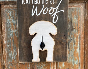 Hand painted and handcrafted You had me at woof dog sign / leash / towel holder.