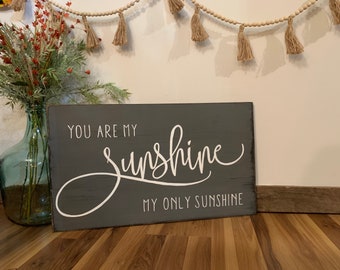You are my sunshine hand painted grey and white rustic distressed farmhouse style sign