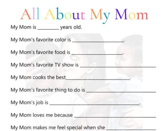 All About My Mom Printable,  Mom Birthday&#39;s, Mother&#39;s Day Printable, Mom Birthday, Mom 4 Versions Printable, PNG Files