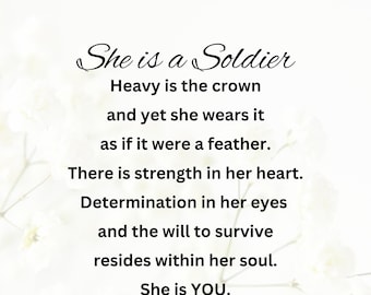 She is a Soldier, Soldier Printable, Female Soldier, She is a Soldier Poem, Soldier Gift, Soldier Birthday