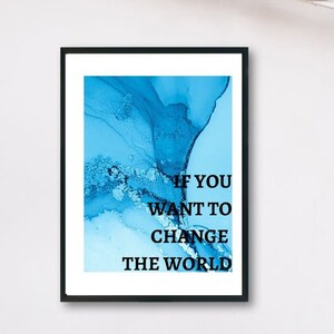 Be the Change in the World, Change, Home, Love, Printable, PNG and PDF Files