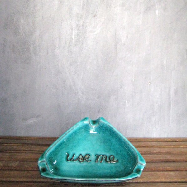 Vintage Turquoise Blue Ceramic Ashtray. Made in Italy. Cheeky message on the inside.