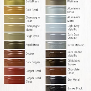 May include: A chart displaying 15 different paint colours with their names. The colours include gold, champagne, beige, copper, bronze, silver, grey, and black. The paint colours are arranged in two columns.