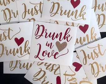 Set of 10: Just Drunk & 1 Drunk in LOVE decals - Bachelorette Parties, Bridal Party Decals for Shot Glasses, Wine Glasses, Plastic Tumblers