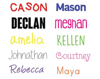 Name Vinyl - 1" Tall - Many Fonts - Any Name Any Color