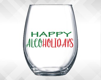 Happy Alcoholidays - Holiday Vinyl Sticker - Funny Wine Glass, Christmas Decal Decoration Gift