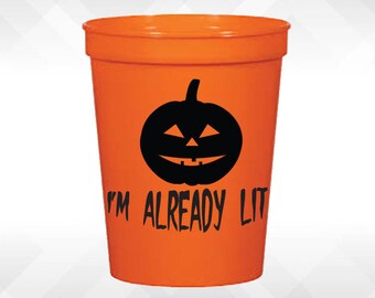 I'm Already Lit Jackolantern Decal - DIY Decals for Wine Glasses, Plastic Cups and Tumblers