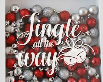 Jingle All The Way *NEW* Design for 2017 - Holiday Vinyl Sticker - Christmas Decal for Shadow Boxes & More