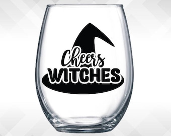 Cheers Witches Decal - DIY Decals for Wine Glasses, Plastic Cups and Tumblers