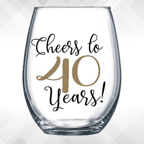 Cheers to 40 Years Wine Glass or Plastic Tumbler DECALS Etsy