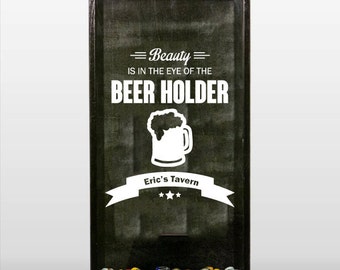 Beauty is in the eye of the Beer Holder - CUSTOMIZED Beer Humor Vinyl Sticker Decal - Christmas Gift Idea